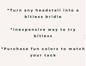 Side Pull Hackamore bitless attachment  all sizes  SOLID COLOR